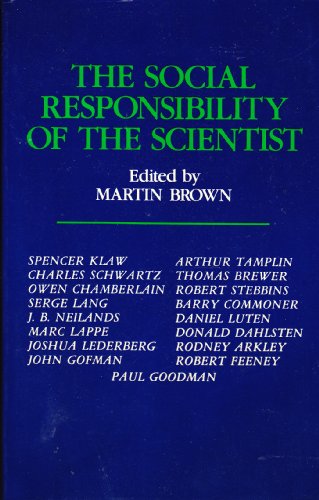 Beispielbild fr Social Responsibility of the Scientist zum Verkauf von Better World Books
