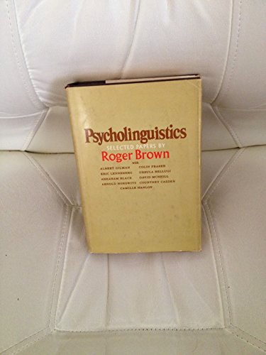 Beispielbild fr Psycholinguistics : Selected Papers zum Verkauf von Better World Books