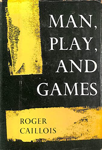 9780029052006: Man, Play and Games