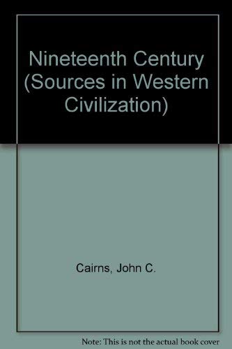 9780029052105: Nineteenth Century (Sources in Western Civilization S.)