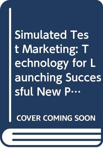 9780029055052: Simulated Test Marketing: Technology for Launching Successful New Products