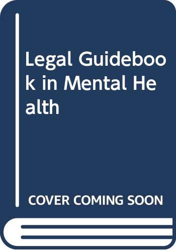 Beispielbild fr Legal Guidebook in Mental Health zum Verkauf von Books Puddle