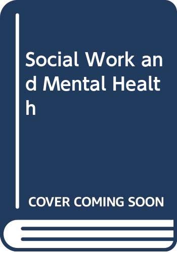 9780029058305: Social Work and Mental Health