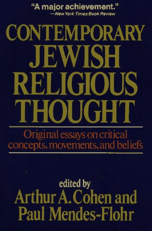 9780029060407: Contemporary Jewish Religious Thought: Original Essays on Critical Concepts, Movements, and Beliefs