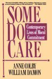 Beispielbild fr Some Do Care: Contemporary Lives of Moral Commitment zum Verkauf von Hawking Books
