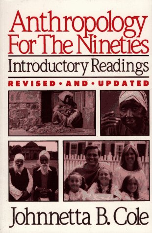 Beispielbild fr Anthropology for the Nineties : Introductory Readings zum Verkauf von Better World Books
