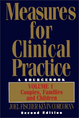 Stock image for Measures for Clinical Practice: A Sourcebook, Volume 1: Couples, Families, and Children (Second Edition) for sale by gearbooks