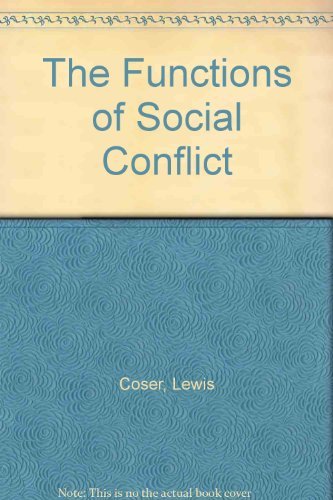 9780029068007: The Functions of Social Conflict