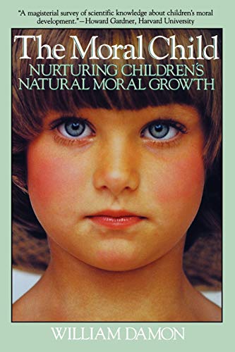 9780029069332: Moral Child: Nurturing Children's Natural Moral Growth