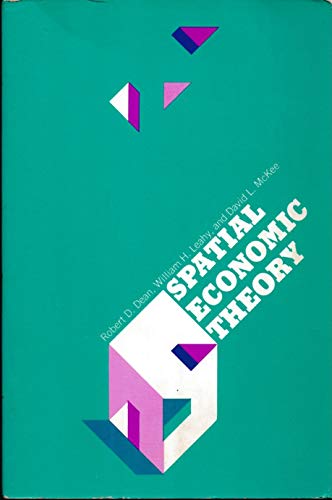 Beispielbild fr Spatial Economic Theory zum Verkauf von G. & J. CHESTERS