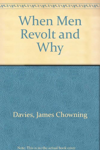 9780029073100: When Men Revolt and Why