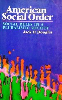 American Social Order (9780029075302) by Douglas, J. D.