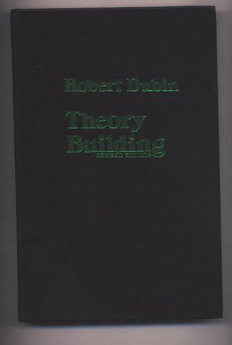 9780029076309: Theory Building: A Practical Guide to the Construction and Testing of Theoretical Models