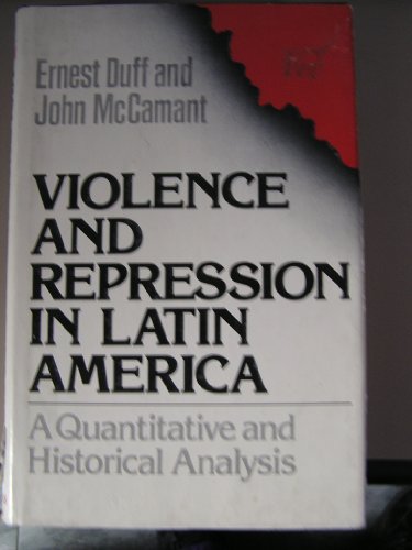 Beispielbild fr Violence and Repression in Latin America: A Quantitative and Historical Analysis zum Verkauf von Wonder Book
