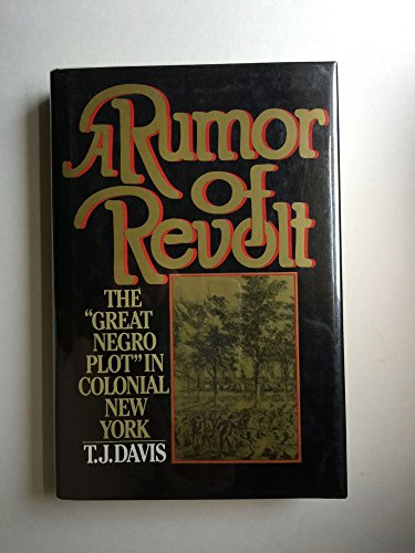 9780029077405: Rumor of Revolt: The "Great Negro Plot" in Colonial New York