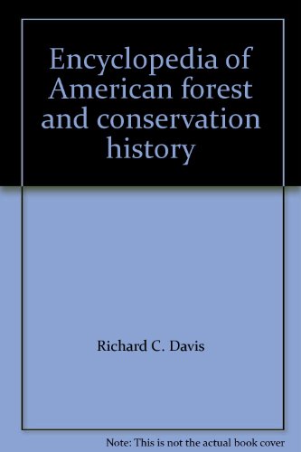 9780029077504: Encyclopedia of American forest and conservation history