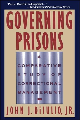 9780029078839: Governing Prisons: A Comparative Study of Correctional Management