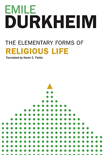 9780029079379: Elementary Forms Of The Religious Life: Newly Translated By Karen E. Fields