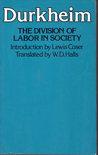 9780029079607: The Division of Labor in Society