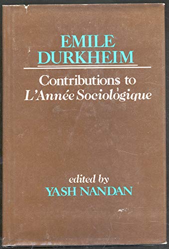 Imagen de archivo de Emile Durkheim : Contributions to L'Annee Sociologique a la venta por Better World Books: West