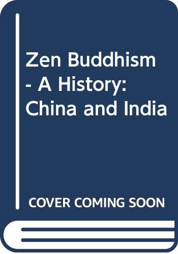 Imagen de archivo de Zen Buddhism: A History (Nanzan Studies in Religion & Culture) a la venta por Bookmonger.Ltd