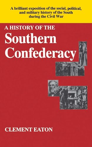 9780029087107: History of the Southern Confederacy