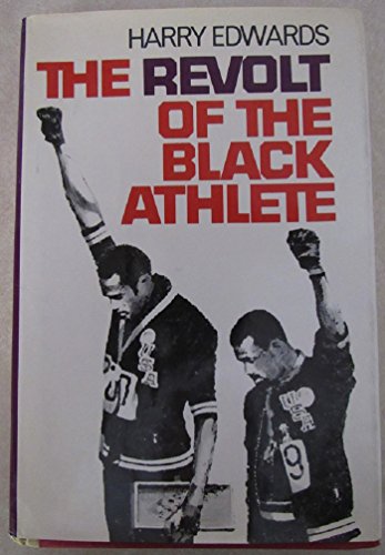 The Revolt of the Black Athlete.