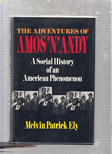 Beispielbild fr Adventures of Amos 'N' Andy: A Social History of an American Phenomenon zum Verkauf von HPB-Diamond
