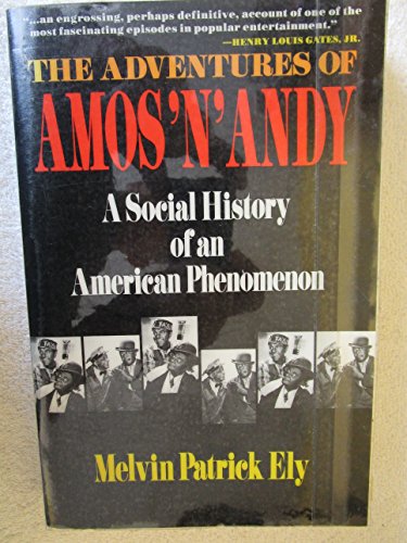 Beispielbild fr Adventures of Amos 'N' Andy: A Social History of an American Phenomenon zum Verkauf von Wonder Book