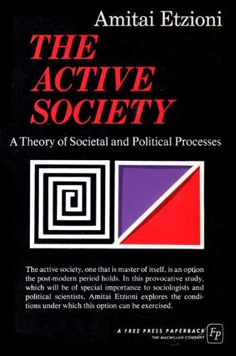 9780029095805: Active Society: A Theory of Societal and Political Processes