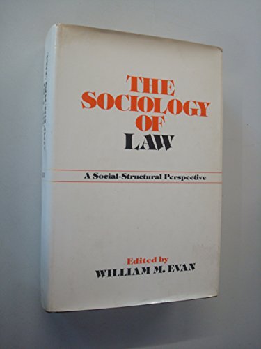 The Sociology of Law: A Social-Structural Perspective