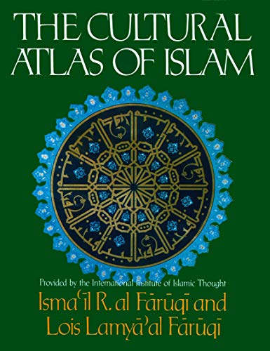 Beispielbild fr The Cultural Atlas of Islam zum Verkauf von BooksRun