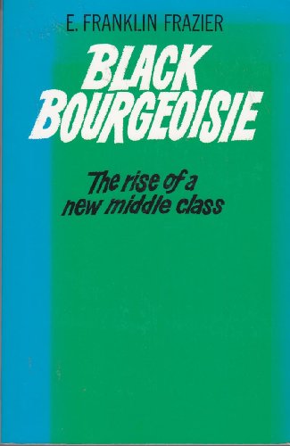 Imagen de archivo de Black Bourgeoisie a la venta por Blue Vase Books