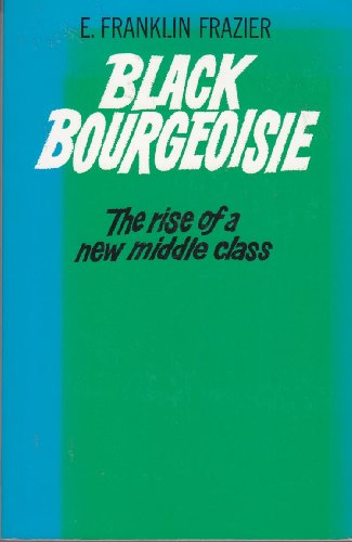 9780029105801: Black Bourgeoisie