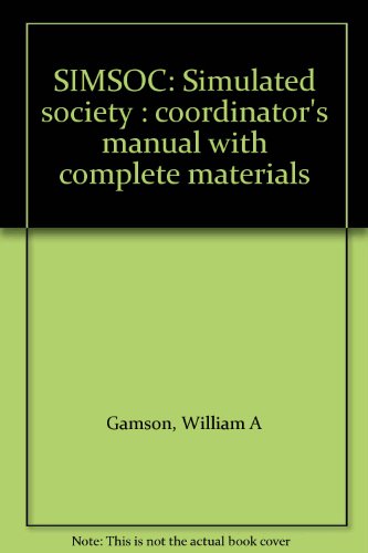 9780029111802: SIMSOC : simulated society : coordinator's manual with complete materials by ...