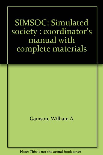 9780029111802: SIMSOC: Simulated society : coordinator's manual with complete materials