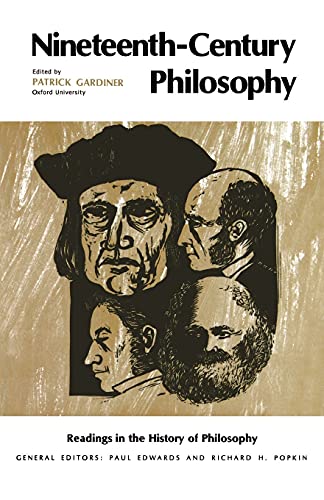 Nineteenth-Century Philosophy (Readings in the History of Philosophy) (9780029112205) by Gardiner, Patrick