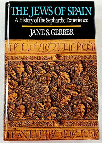 9780029115732: The Jews of Spain: A History of the Sephardic Experience
