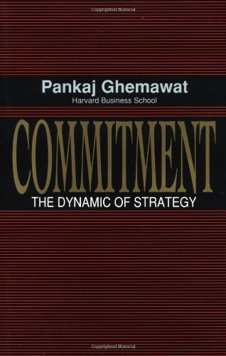 Stock image for Commitment: The Dynamic of Strategy for sale by SecondSale