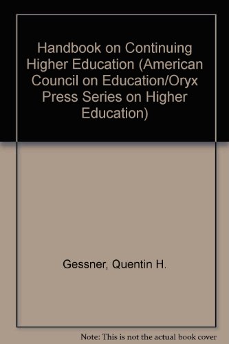 Handbook on Continuing Higher Education (American Council on Education Series on Higher Education)