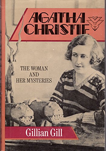 Imagen de archivo de Agatha Christie: The Woman and Her Mysteries a la venta por Goodwill of Colorado