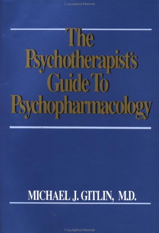 9780029117811: The Psychotherapist's Guide to Psychopharmacology