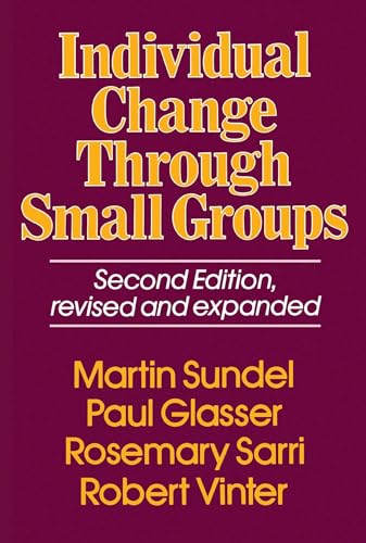 9780029117903: Individual Change Through Small Groups, 2nd Ed.