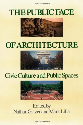9780029118115: The Public Face of Architecture: Civic Culture and Public Spaces