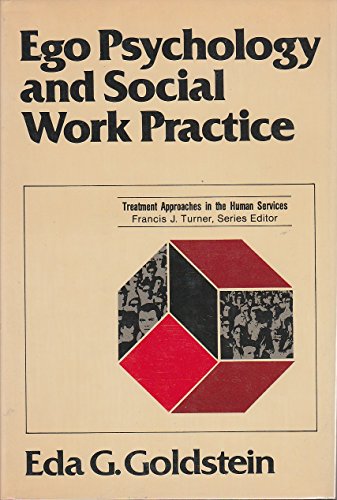 9780029119204: Ego Psychology and Social Work Practice (Treatment approaches in the human services)
