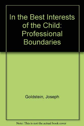 9780029121801: In the Best Interests of the Child: Professional Boundaries