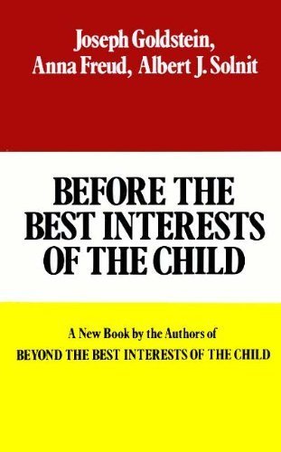 9780029122105: Before the best interests of the child