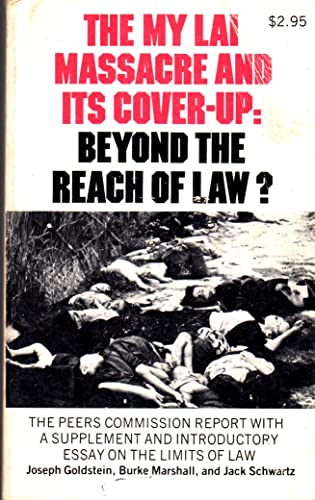 9780029122402: The My Lai Massacre and Its Cover-Up: Beyond the Reach of Law: Peers Commission Report with a Supplement and Introductory Essay on the Limits of Law