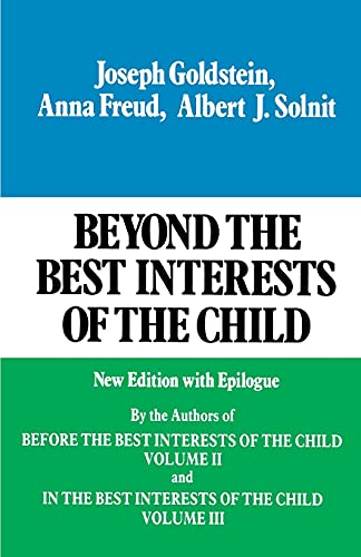 9780029123607: Beyond the Best Interests of the Child: Volume 1: 001