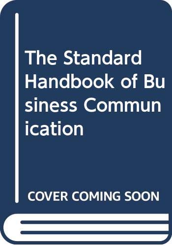 The Standard Handbook of Business Communication (9780029126608) by Gootnick, David; Gootnick, Margaret Mary